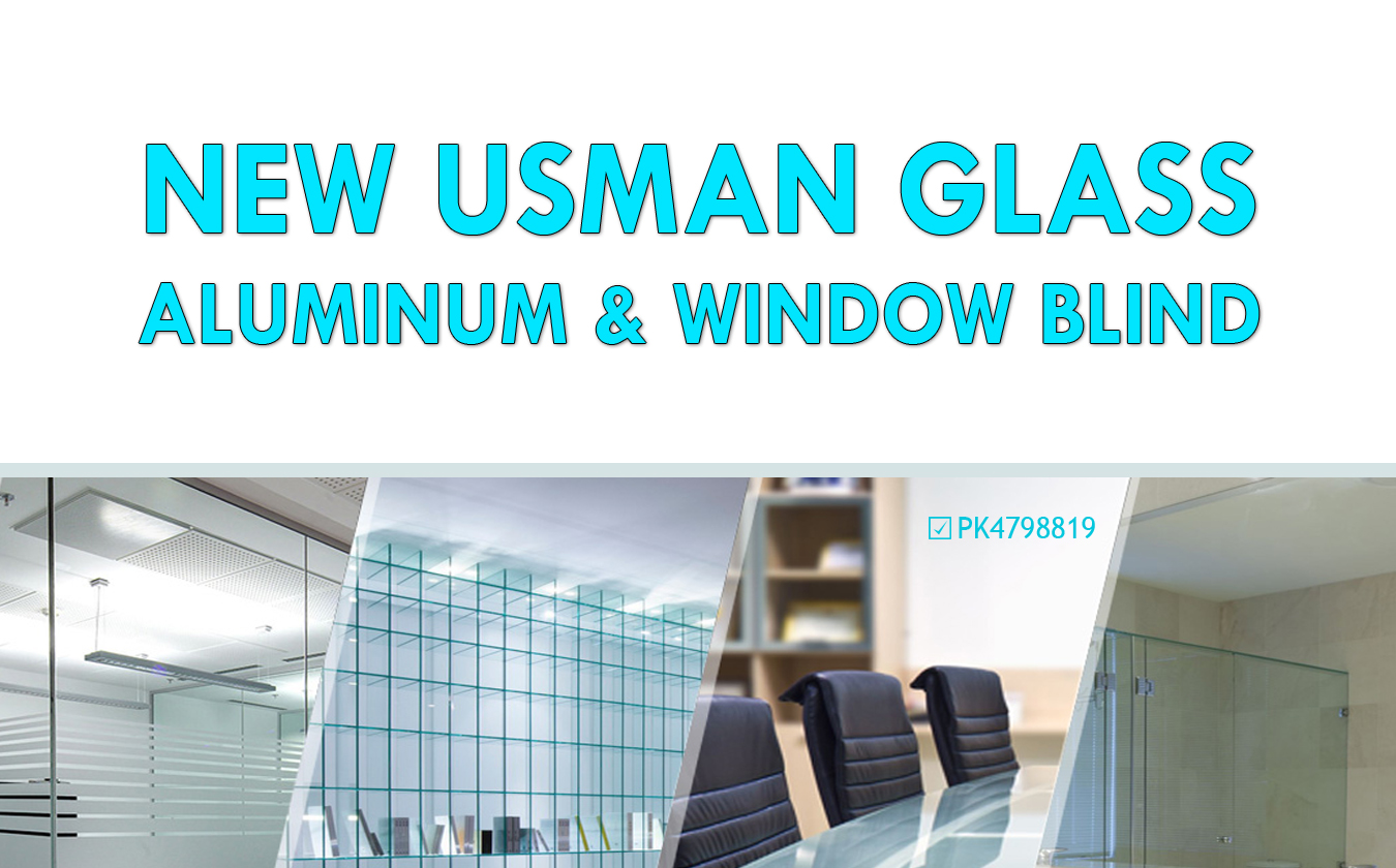 NEW USMAN GLASS ALUMINUM & WINDOW BLIND